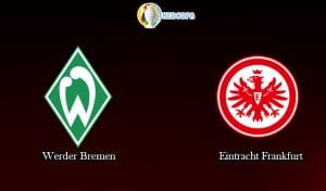 soi kèo trận đấu bóng đá Werder Bremen vs Eintracht Frankfurt
