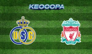 Soi kèo Union SG vs Liverpool